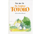 The Art of My Neighbor Totoro by Hayao Miyazaki