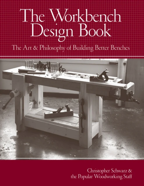 Workbench Design by Christopher Schwarz