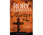 Martyr by Rory Clements