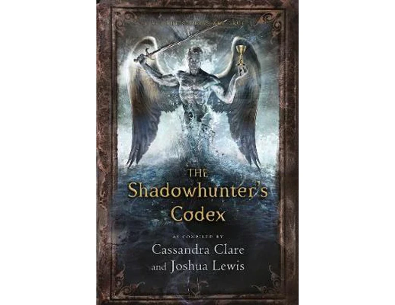 The Shadowhunters Codex by Joshua Lewis