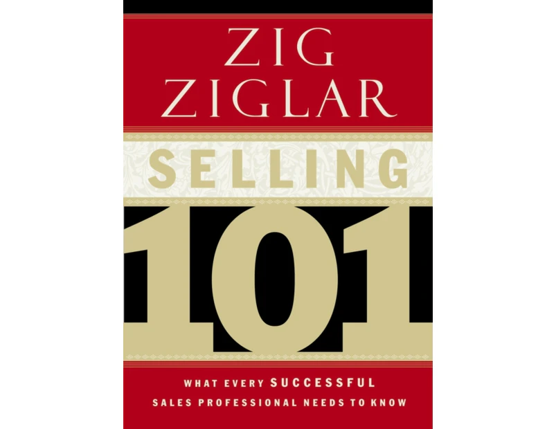 Selling 101 by Zig Ziglar