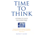 Time to Think by Nancy Kline