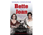 Bette And Joan THE DIVINE FEUD by Shaun Considine