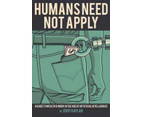 Humans Need Not Apply by Jerry Kaplan