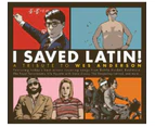 Various Artists - I Saved Latin: Tribute to Wes Anderson / Various  [COMPACT DISCS] USA import