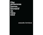 the princess saves herself in this one by ladybookmad