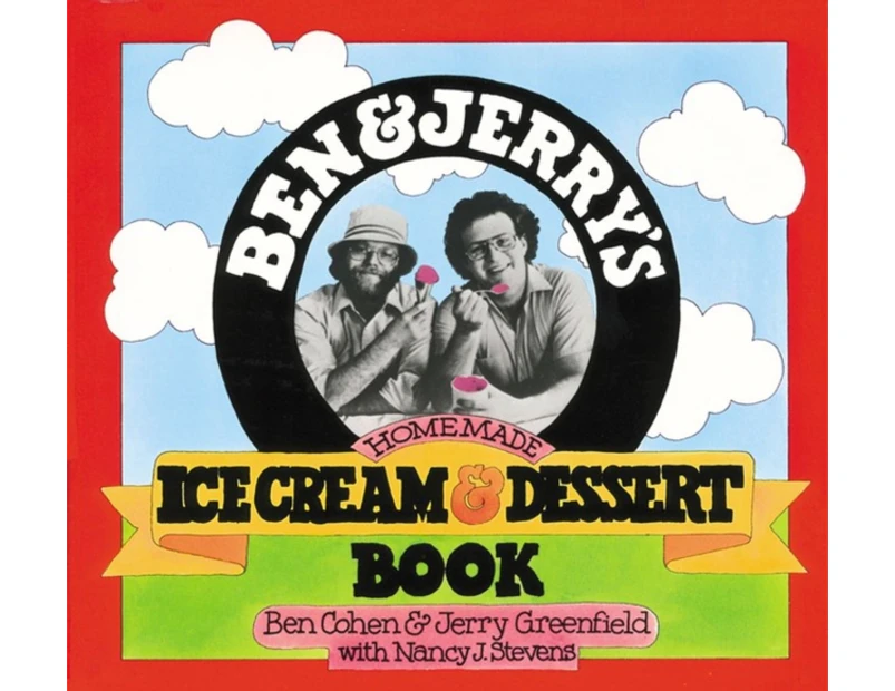 Ben  Jerrys Homemade Ice Cream  Dessert Book by Nancy Stevens