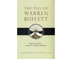 The Tao of Warren Buffett by David Clark