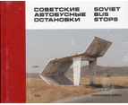 Soviet Bus Stops by FUEL