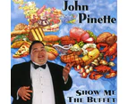 John Pinette - Show Me the Buffet  [COMPACT DISCS] USA import
