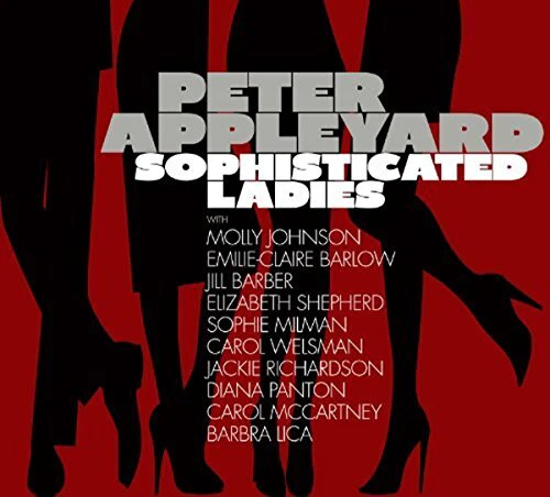 Sophisticated Ladies -Appleyard, Peter CD