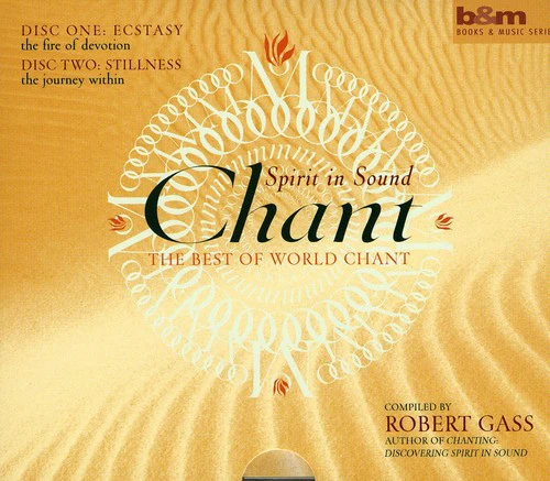 Robert Gass - Chant: Spirit in Sound the Best of World Chant  [COMPACT DISCS] USA import