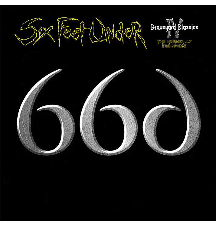 SIX FEET UNDER - 'Graveyard Classics IV - The Number of the Priest' CD