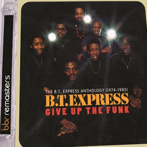 BT Express - Give Up The Funk: Bt Express Anthology 1974-1982  [COMPACT DISCS] UK - Import USA import