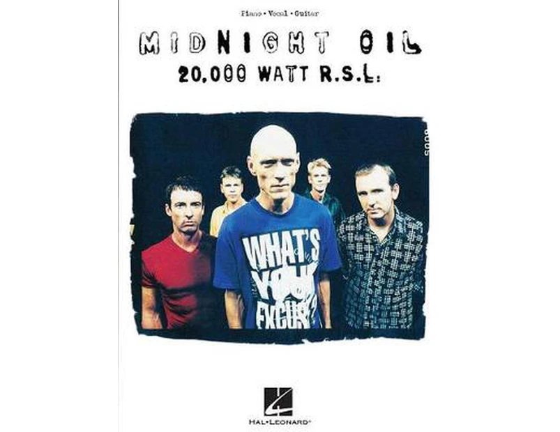 Midnight Oil - 20,000 Watt R.S.L.