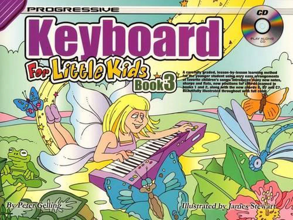 Progressive Keyboard for Little Kids - Book 3