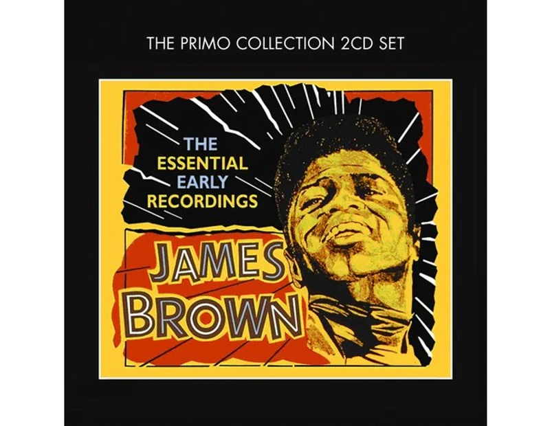 James Brown - Essential Early Recordings [CD]
