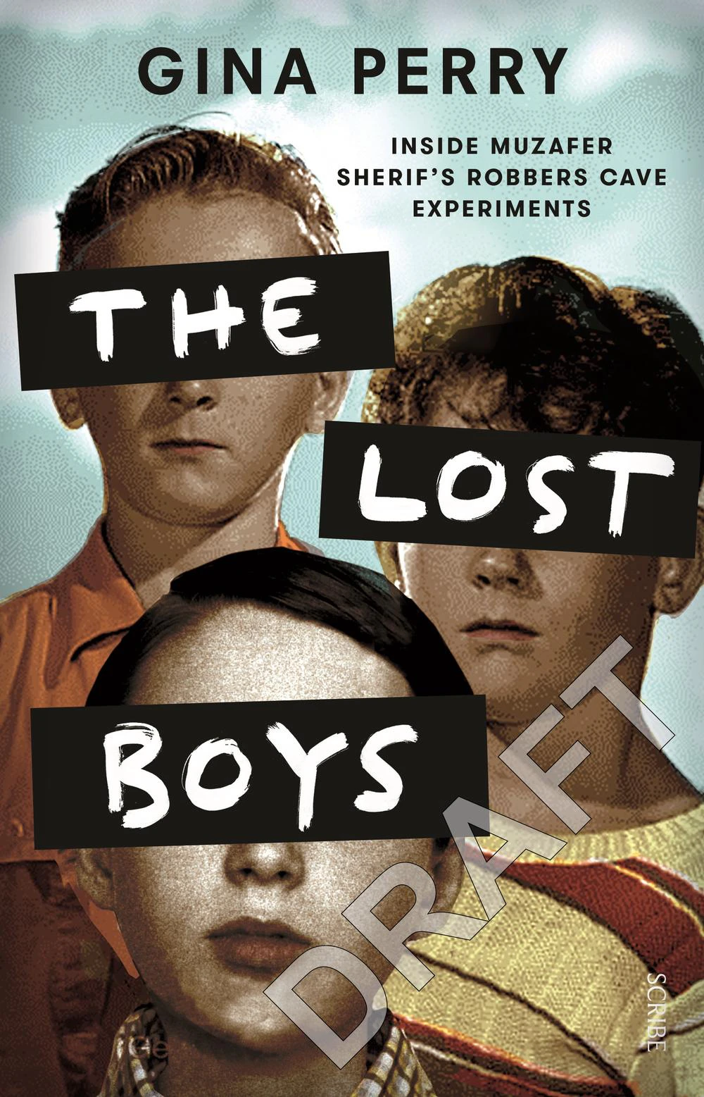 The Lost Boys: Inside Muzafer Sherif's Robbers Cave Experiments