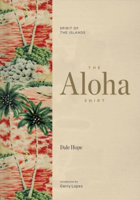 The Aloha Shirt by Dale Hope