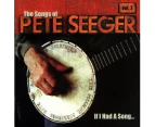 Various Artists - If I Had A Song: The Songs Of Pete Seeger Vol. 2  [COMPACT DISCS]