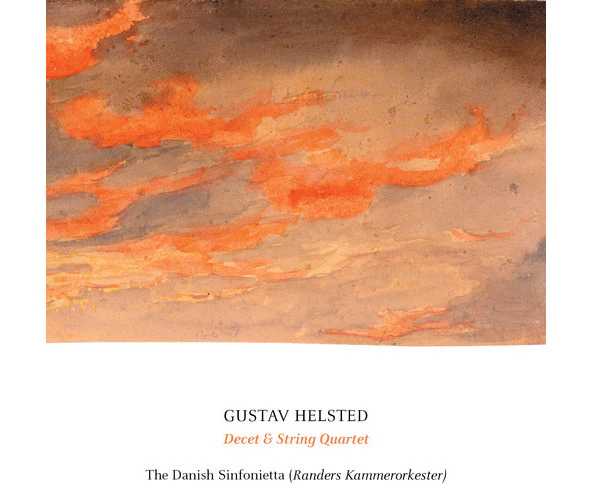 Helsted: Decet & String Quartet -David Riddell, Gustav Helsted Danish CD