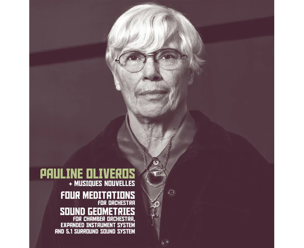 Pauline Oliveros - Four Meditations / Sound Geometrics  [COMPACT DISCS] USA import