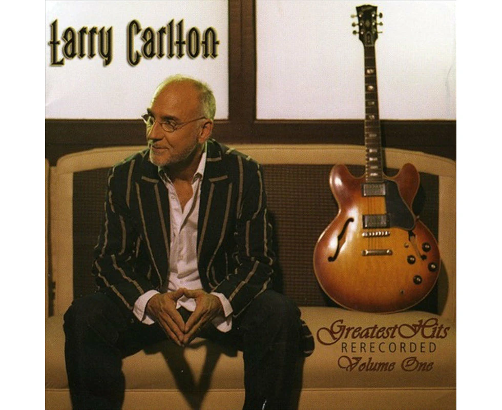 Larry Carlton - Greatest Hits Re-recorded Volume One  [COMPACT DISCS] USA import