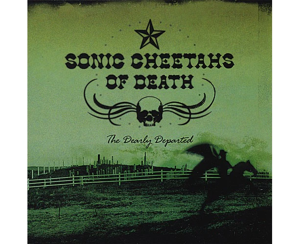 Dearly Departed -Sonic Cheetahs Of Death CD