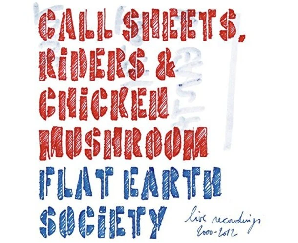 Flat Earth Society / Meeuwissen / Various - Call Sheets: Riders & Chicken Mushroom  [COMPACT DISCS] USA import