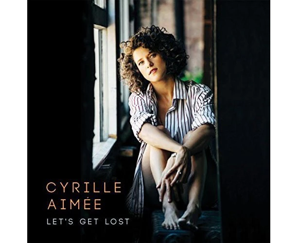 Cyrille Aimee - Let's Get Lost [CD]