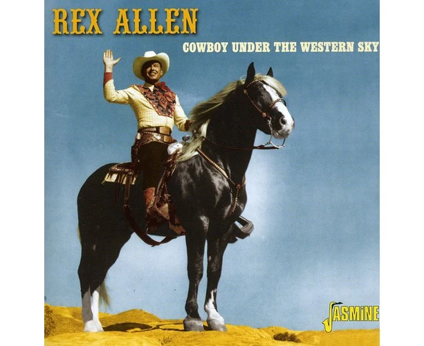 Rex Allen - Cowboy Under the Western Sky  [COMPACT DISCS] USA import