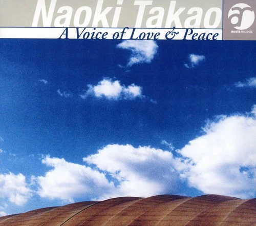 Takao Naoki - Voice of Love & Peace  [COMPACT DISCS] Japan - Import USA import