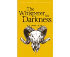 The Whisperer in Darkness by H.P. Lovecraft