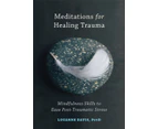 Meditations for Healing Trauma by Louanne Davis