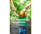The CoParenting Handbook by Karen Bonnell