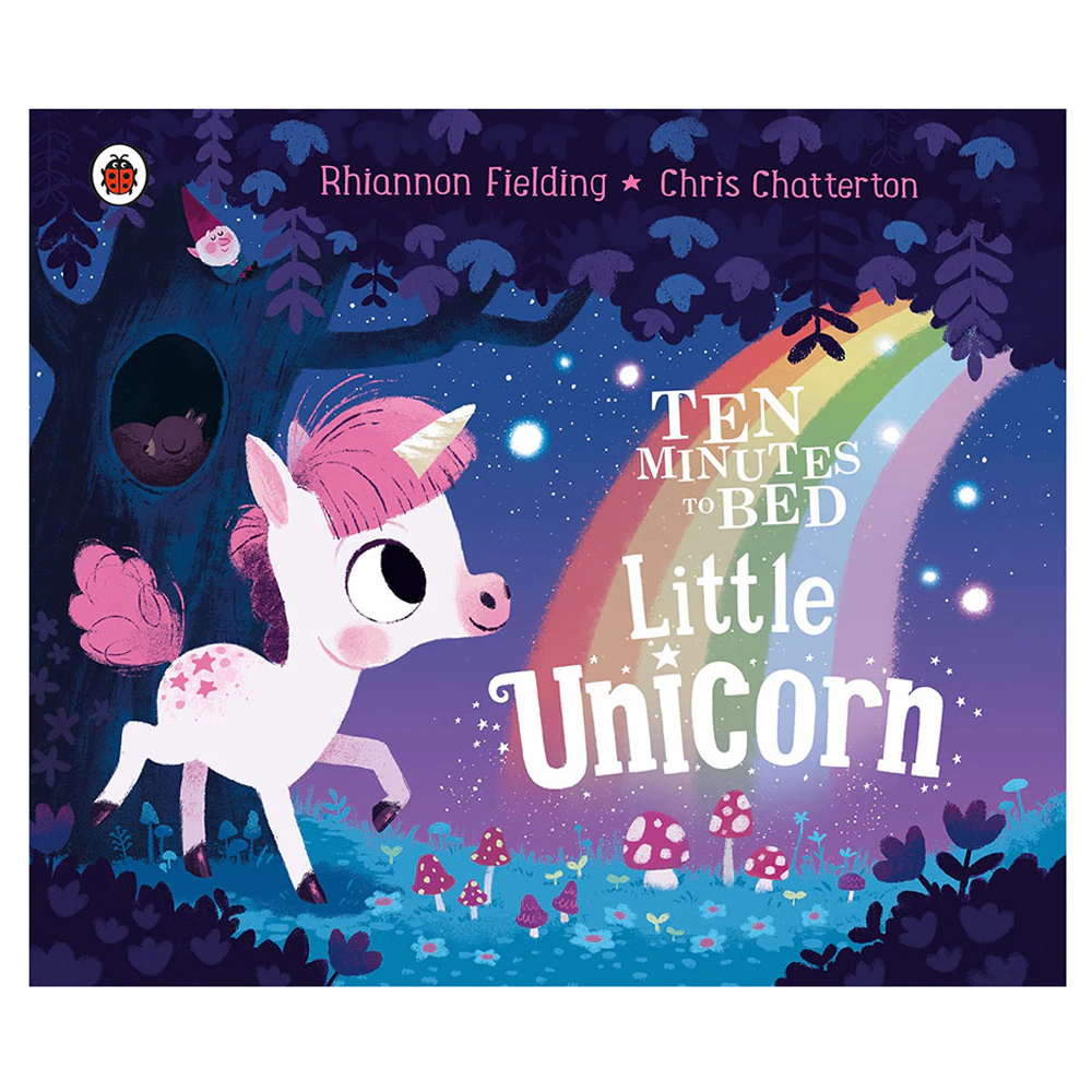 Ten Minutes to Bed Little Unicorn by Rhiannon Fielding