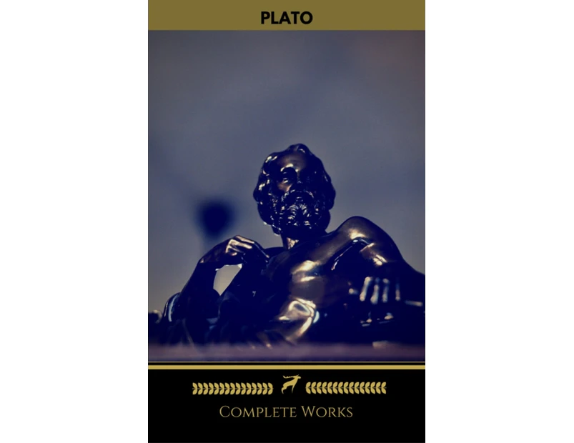Plato Complete Works by Plato