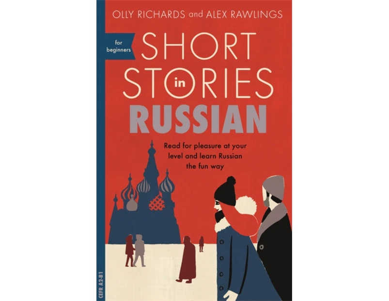 Short Stories in Russian for Beginners by Alex Rawlings
