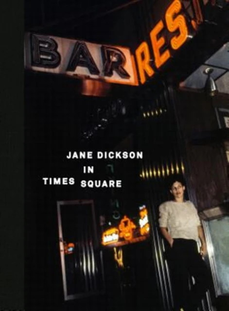 Jane Dickson in Times Square by Jane Dickson