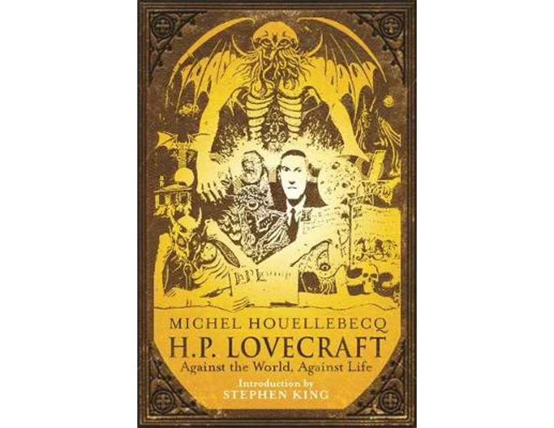 H.P. Lovecraft Against the World Against Life by Michel Houellebecq
