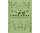 A Year of Forest School by Jane Worroll