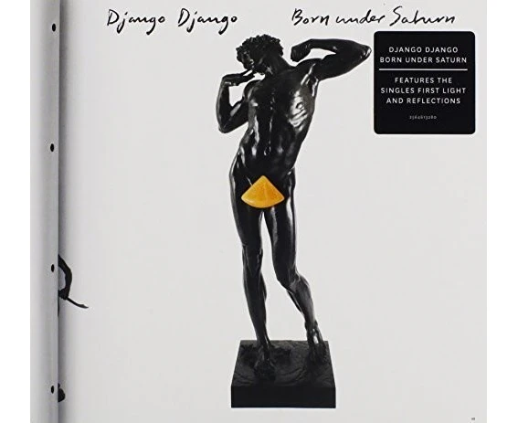 Django Django - Born Under Saturn [CD]