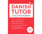 Danish Tutor Grammar and Vocabulary Workbook Learn Danish with Teach Yourself by Anne Grydehoj