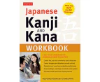Japanese Kanji and Kana Workbook by Mark Spahn