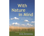 With Nature in Mind by Andy McGeeney