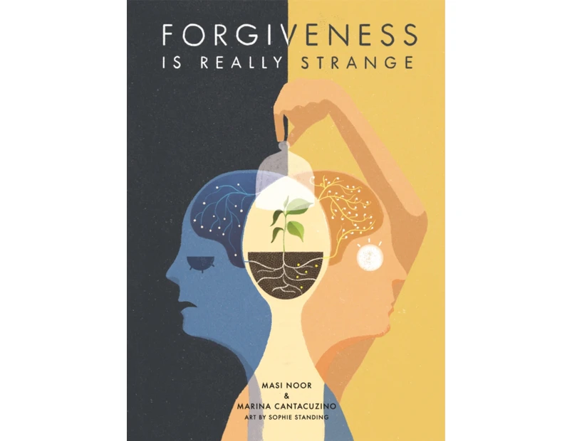 Forgiveness is Really Strange by Marina Cantacuzino