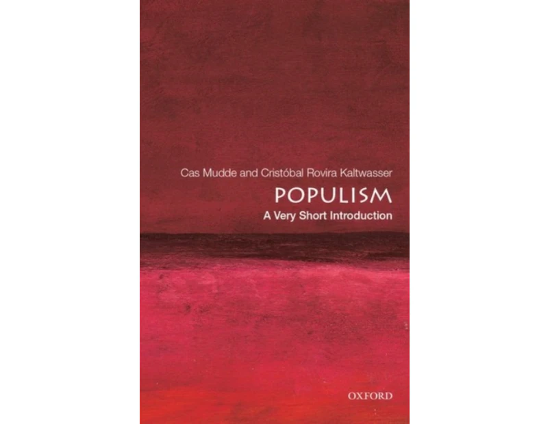 Populism A Very Short Introduction by Rovira Kaltwasser & Cristobal Associate Professor of Political Science & Associate Professor of Political Science &