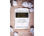Overcoming School Refusal by Joanne Garfi