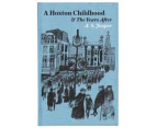 A Hoxton Childhood  The Years After by A. S. Jasper