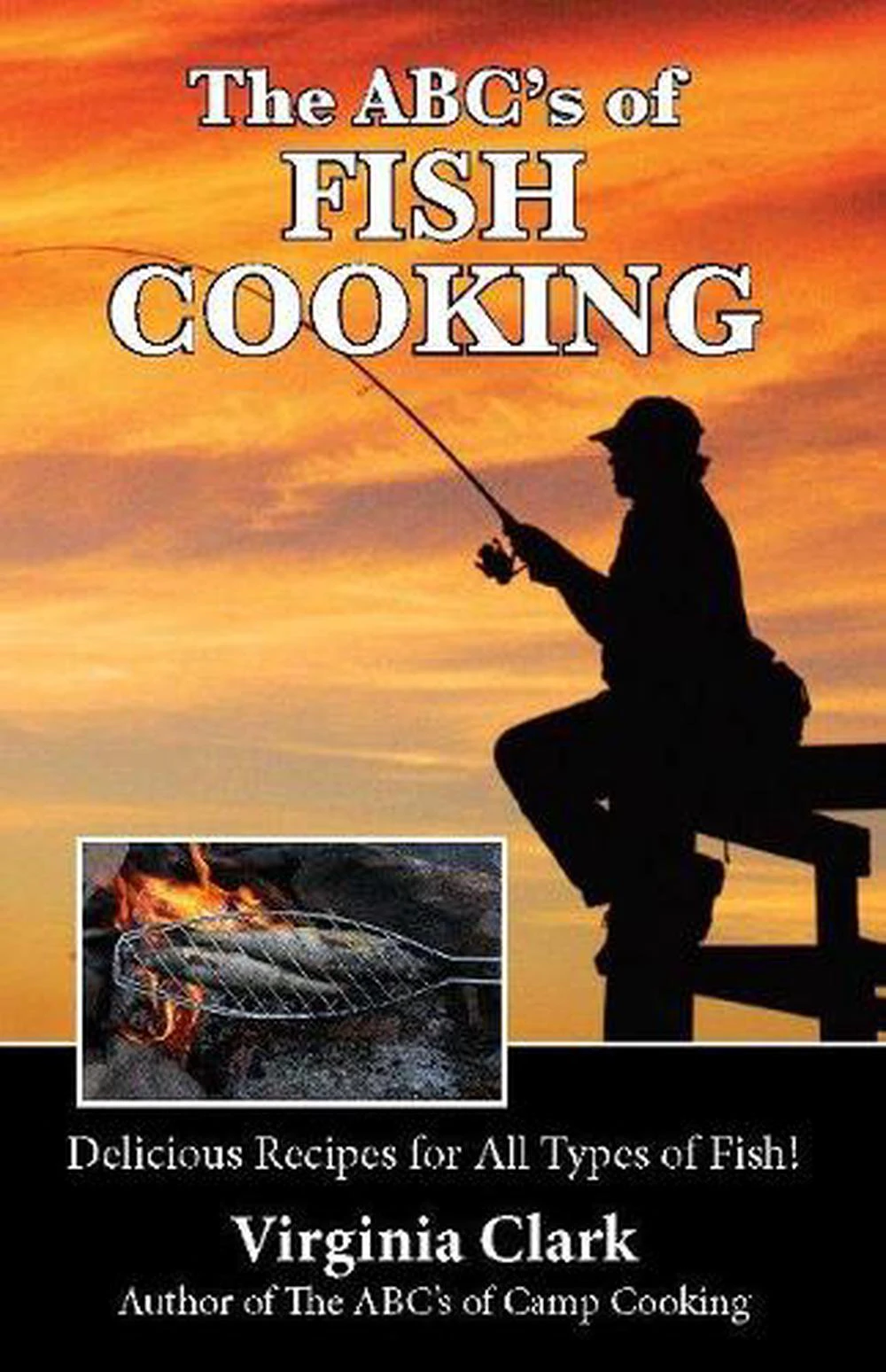 The ABC's of Fish Cooking